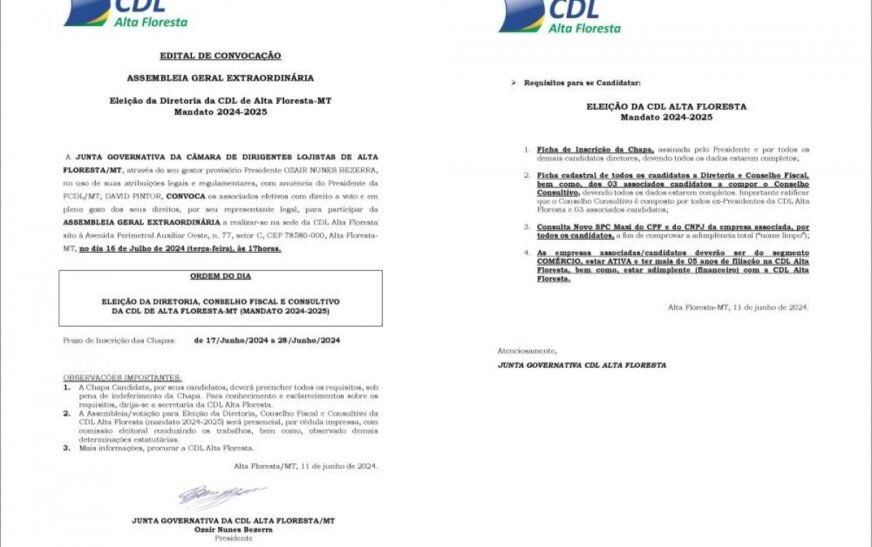 Edital de Convocação da Assembleia Geral de Eleição da Diretoria da CDL Alta Floresta para o mandato 2024/2025