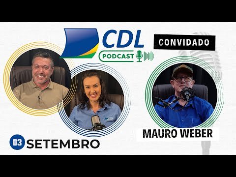 CDL Podcast | EPISÓDIO 6 | Bate-papo com Mauro Weber